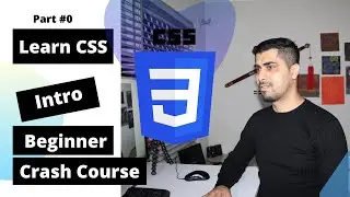 CSS Course 2020 | Absolute Beginners | Intro | Part #0