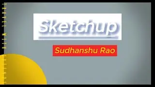 (Full Sketchup Tutorial in Hindi) - Learn Sketchup free