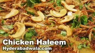 Chicken Haleem Recipe Video – How to Make Hyderabadi Murghi Ki Haleem at Home – Easy & Simple