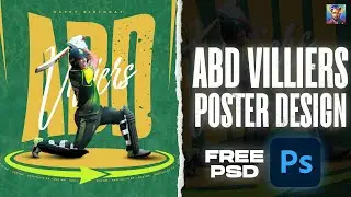 Master the Art of Poster Design with FREE PSD's - ABD Villiers Photoshop Tutorial