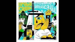 Arabia Saudade - Estudando a Am​é​rica do sul (Full Album)