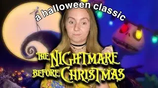 *THE NIGHTMARE BEFORE CHRISTMAS* Is BETTER Than I Remember (Movie Reaction)