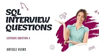 SQL interview question 4 (Article Views)