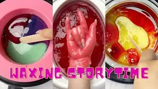 🌈✨ Satisfying Waxing Storytime ✨😲 