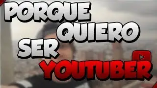 !QUIERO SER YOUTUBER! | ESPECIAL 200 SUB |