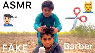 ASMR But I Am Fake Barber 💇🏻‍♂️✂️