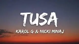 Karol G & Nikki Minaj | Tusa lyrics