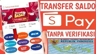 The Latest Way to Transfer Shopeepay Balance Without KTP Verification