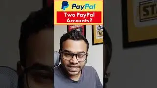 Can You Have Multiple PayPal Accounts? #PayPalPersonal & PayPal Business | Freelancing Experts