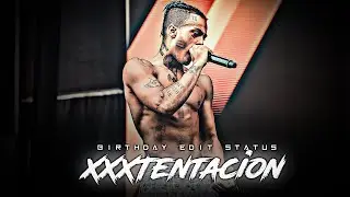 XXXTentacion Birthday Edit Status | XXXTentacion Edit Status | XXXTentacion Status | XXXTentacion