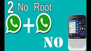 How To Download Two Whatsapp On Blackberry 10 WORKING PROOF