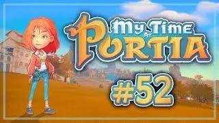 My Time at Portia Walkthrough #52: Lazy Pig