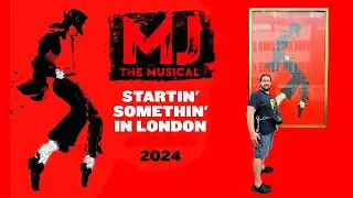 MJ The Musical - London - 30/07/24 | Footage of Jam - Wanna Be Startin' Something - Black or White