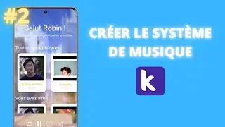 Créer le Système de Musique sur notre Application Kodular #2 I ForRob' Apps