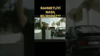 RAHMETLİYİ NASIL BİLİRDİNİZ?? Yoruma yaz.
