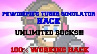 PewDiePie's Tuber Simulator HACK | Unlimited Bucks HACK *Working*