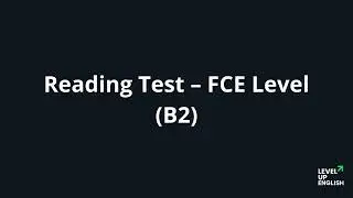 FCE Reading Practice Test #1 – Cambridge B2 First Exam Preparation
