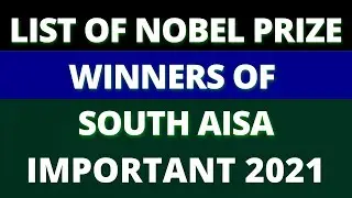 List Of Nobel Prize Winners Of South Asia | Latest 2021 | One Paper Mcqs Test Preparations