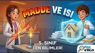 Madde ve Isı