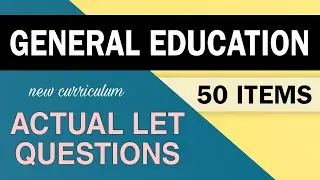 General Education | Actual LET Questions