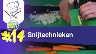 Koken #14 - Snijtechnieken