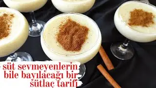 MUHTEŞEM KIVAMLI SÜTLAÇ TAM KIVAMINDA SÜTLAÇ NASIL YAPILIR