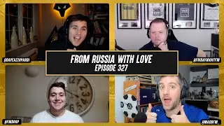 5 Star Potential Podcast #327: From Russia With Love