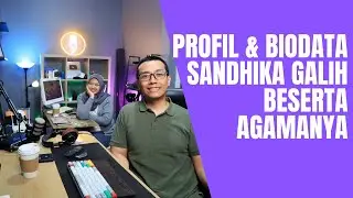 Terbaru! Biodata dan Profil Sandhika Galih, Beserta Agamanya |Web Programming Unpas