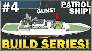 Stormworks - Two Machineguns & Heli Point! - Patrol Ship Build - Part 4