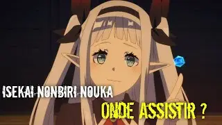 Isekai Nonbiri Nouka Onde Assistir ??