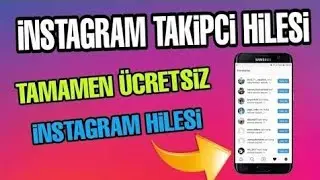 İNSTAGRAM TAKİPÇİ HİLESİ 2020 - İNSTAGRAM TAKİPÇİ ARTTIRMA 2020