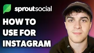 How to Use Sprout Social for Instagram (Full 2024 Guide)