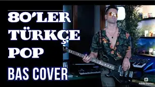 80s Turkish Pop Medley (Bass Cover)