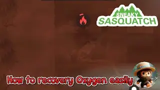 Sneaky Sasquatch - Trick to recovery oxygen easily
