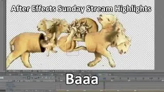 After Effects Sunday Stream Highlights: Baaa