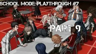 Danganronpa: Trigger Happy Havoc School mode No Commentary Playthrough 7 part 9 (PS4)