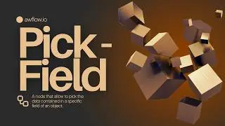 PickField Node Explained : Extract field data inside an object