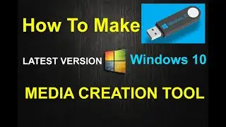 Media Creation Tool Windows 10 | media creation tool windows 10 install & windows 10 update