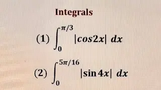|| Integration || Modulus function || Trigonometric functions 