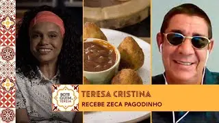 Teresa Cristina recebe Zeca Pagodinho, o 