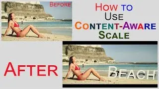 How to Use Content-Aware Scale | Photoshop