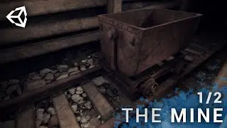 Speed-Art - Creation of "The Mine" Game Environment in Unity - Part 1/2