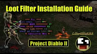 Project Diablo II - How to Install a Loot Filter - No more Junk Items [PD2]