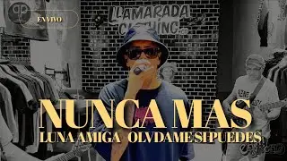 Eh Guacho - Nunca más - Luna amiga - Olvidame si puedes  ( En Vivo)