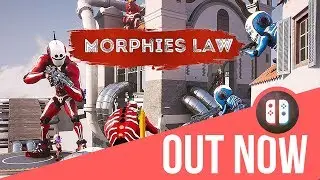 MORPHIES LAW - LAUNCH TRAILER [NINTENDO SWITCH]