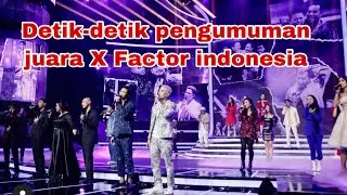 DETIK DETIK PENGUMUMAN JUARA X FACTOR INDONESIA 2022