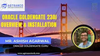 Oracle GoldenGate 23ai Overview & Installation | Step by Step 
