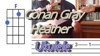 Conan Gray  Heather Ukulele Cover with Chords and Tabs
