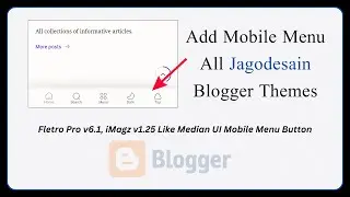 How to add a mobile menu to blogger template Fletro Pro and iMagz Like Median UI