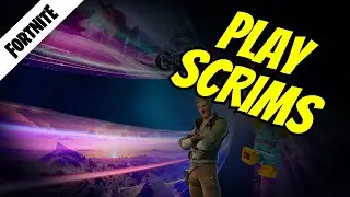 How to Play Scrims in Fortnite